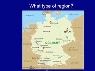 © 2011 Pearson Education,
What type of region?
 