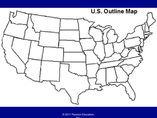 © 2011 Pearson Education,
 