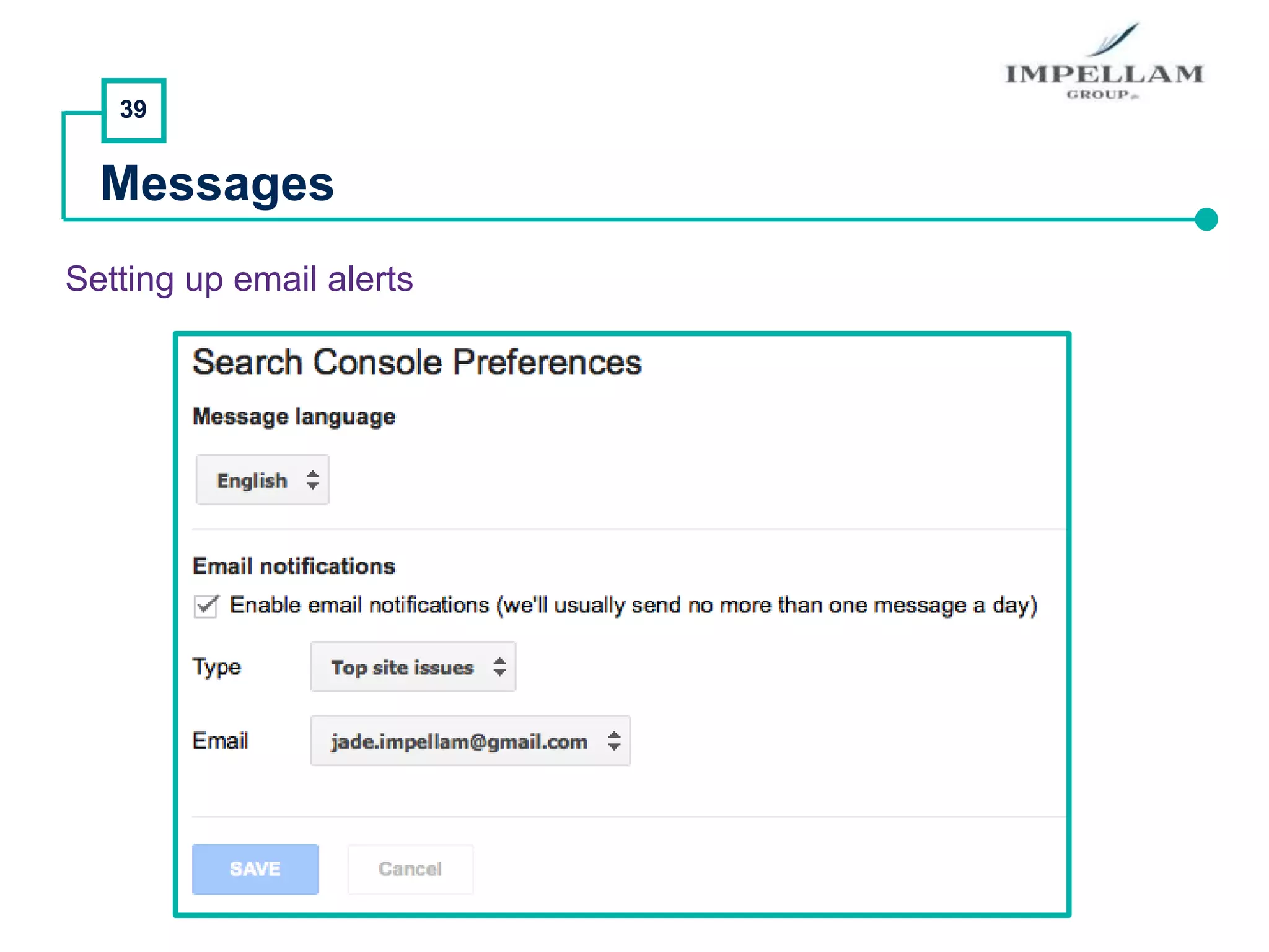 39
Messages
Setting up email alerts
 