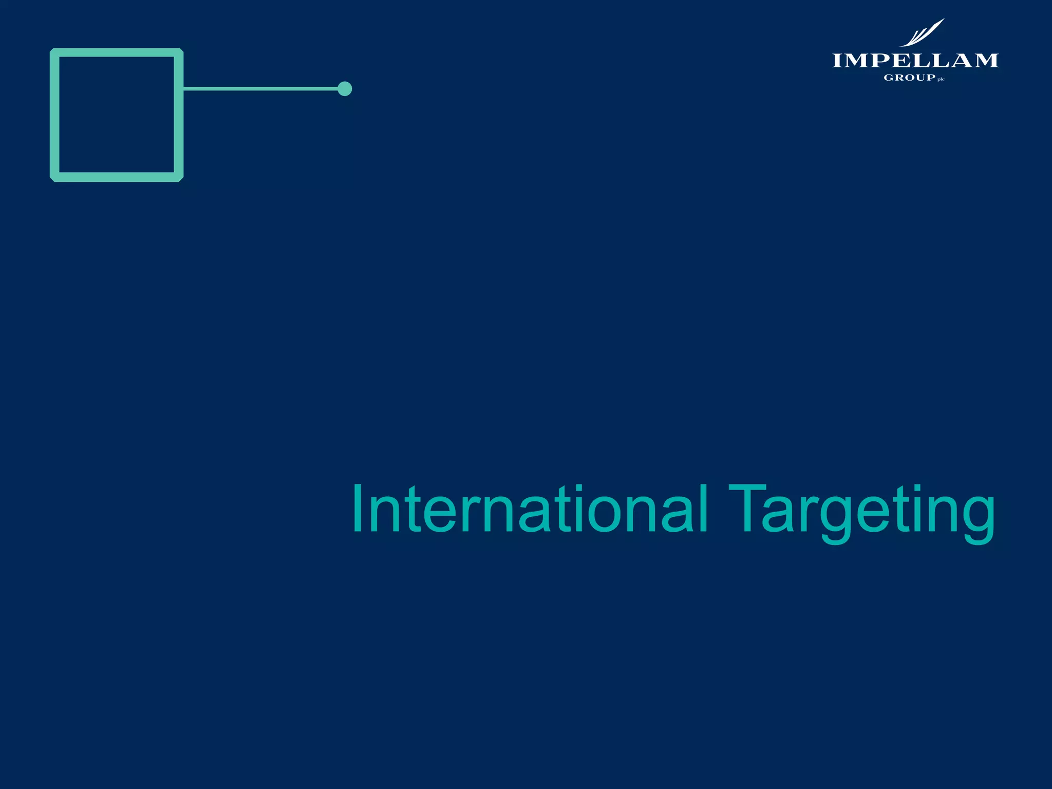 International Targeting
 