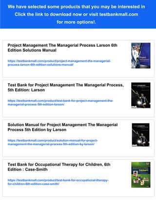 Test Bank for Project Management The Managerial Process with MS Project ...