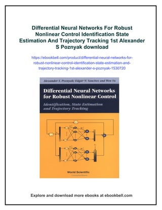 Differential Neural Networks For Robust Nonlinear Control ...