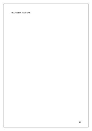 THANKS FOR YOUR TIME
10
 