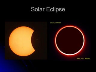 Solar EclipseSolar Eclipse
 