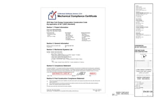 DRAWN BY:
FILENAME:
CHECKED BY:
PROJ. NUM:
ISSUED:
SET:
LEVEL LL2 LL2370
UPPER LEVEL WALL STREET
180 VARICK STREET, SUITE 1316
NEW YORK, NY 10014
P: 212.627.0240
F: 212.627.0242
ANDRE KIKOSKI ARCHITECT, PLLC
ARCHITECT:
UPPER LEVEL WALL STREET
LEVEL LL2 LL2370
WORLD TRADE CENTER, NYC
HENRY MEER
CLIENT:
DOCUMENT:Y:3108EN11-07-14-BIDSET3108_EN.DWGDATE:December4,2014TIME:10:29AM
SEAL & SIGNATURE:
SHEET OF
NO. REVISION/SUBMISSION DATE
LORE WINE & SPIRITS
SC
AK
171 MADISON AVENUE
SUITE 308
NEW YORK, NY 10016
(212) 532-5335
OPIE ATHWAL
MEP ENGINEER
N
PROJECT NORTH
ANDRE KIKOSKI ARCHITECT, PLLC. COPYRIGHT ©2014
137 EAST 25TH STREET
11TH FLOOR
NEW YORK, NY 10010
(212) 674-4488
COOLEY MONATO STUDIO
LIGHTING DESIGNER
7 WORLD TRADE CTR, 250 GREENWICH ST
37TH FLOOR
NEW YORK, NY 10007
(212) 822-1110
WESTFIELD, LLC
DEVELOPER
FOR QAD FILING
FOR CONSTRUCTION
CONFIDENTIAL
DO NOT DUPLICATE
1402
100% CD SET
12.05.2014
EN-001.00
3108_SPRK
ENERGY COMPLAINCE
SHEET - MECHANICAL
01 NONE
ENERGY COMPLAINCE
SHEET - MECHANICAL
1 1
 