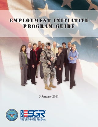 EMPLOYM ENT IN ITIATIVE
PROGRAM GUIDE
3 January 2011
 