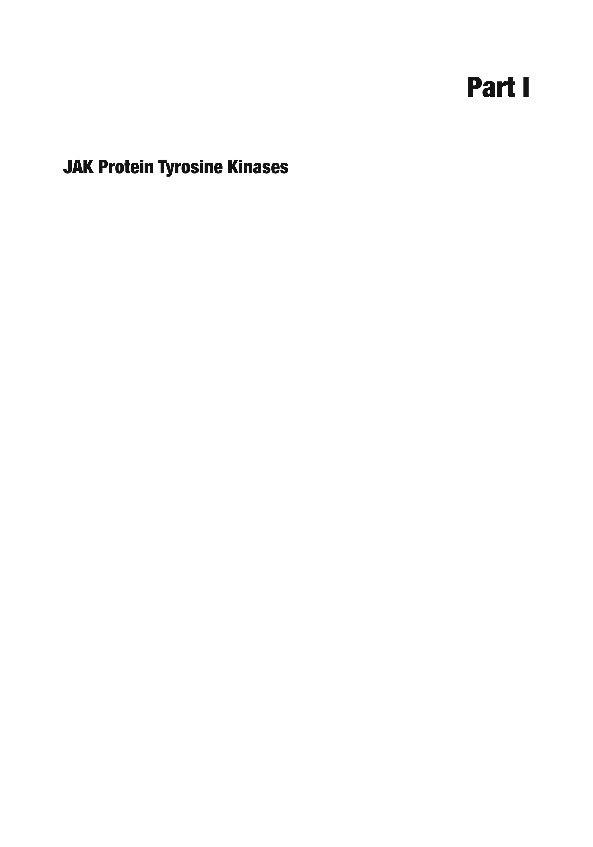 Part I
JAK Protein Tyrosine Kinases
 