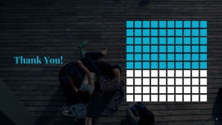 Thank You!
9
 