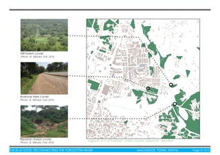 THE BLUE EDGE: RECONNECTING THE FORGOTTEN RIVER MACHAKOS TOWN, KENYA Page 21 of 51THE BLUE EDGE: RECONNECTING THE FORGOTTEN RIVER MACHAKOS TOWN, KENYA Page 21 of 51
Figure 3.1.4 Forest/ Tree cover Source: Author
Hill forest cover
Photo: A. Mboloi, Feb 2016
Avenue tree cover
Photo: A. Mboloi, Feb 2016
Riparian forest cover
Photo: A. Mboloi, Feb 2016
 