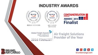 INDUSTRY AWARDS
brunelaircargo.com
 