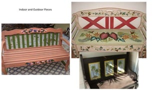 Indoor and Outdoor Pieces
 