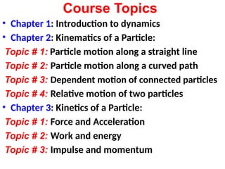Comprehensive Engineering Mechanics: Dynamics and Particle Kinematics | PPT