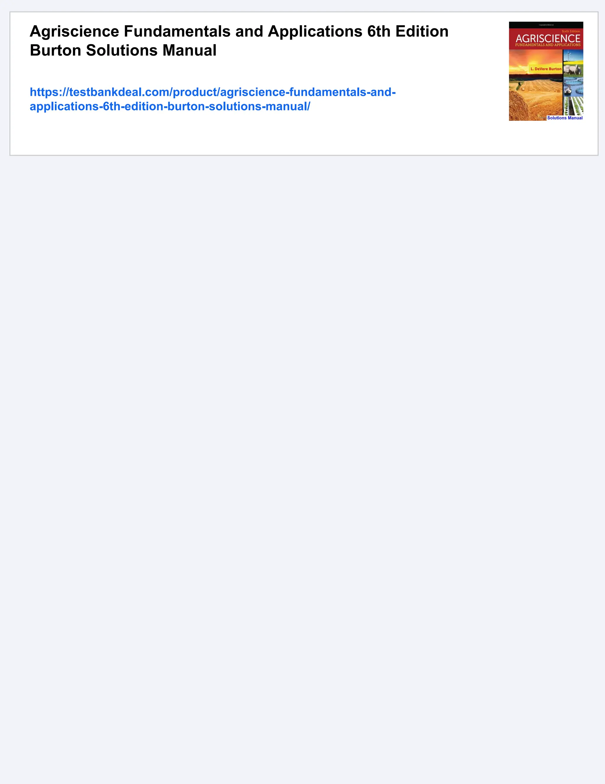 Agriscience Fundamentals and Applications 6th Edition
Burton Solutions Manual
https://testbankdeal.com/product/agriscience-fundamentals-and-
applications-6th-edition-burton-solutions-manual/
 