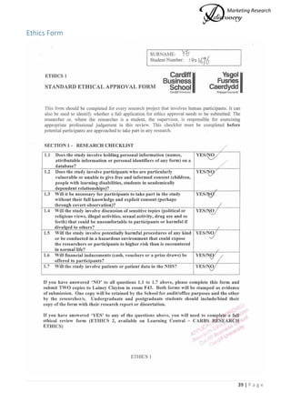 Marketing Research
39 | P a g e
Ethics Form
 