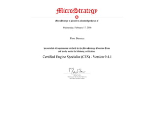  
Wednesday, February 17, 2016
 
Piotr Barszcz
 
Certified Engine Specialist (CES) - Version 9.4.1
 