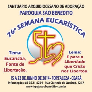 76ª Semana Eucarística - Paróquia São Benedito