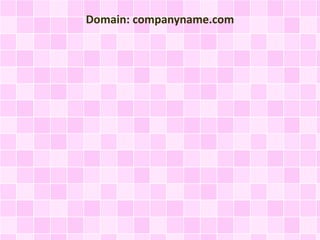 Domain: companyname.com
 
