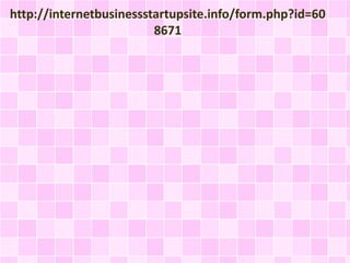 http://internetbusinessstartupsite.info/form.php?id=60
8671
 