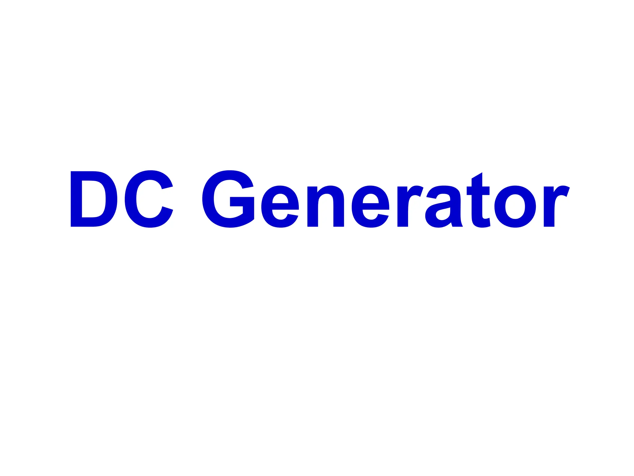 DC Generator
 