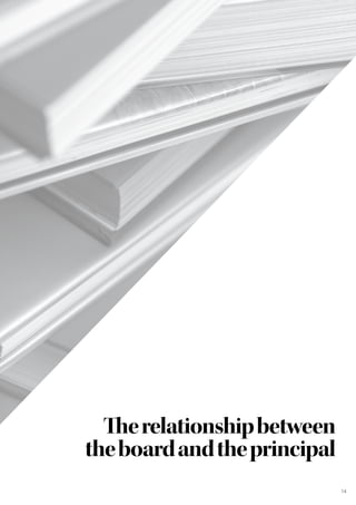 Therelationshipbetween
theboardandtheprincipal
14
 