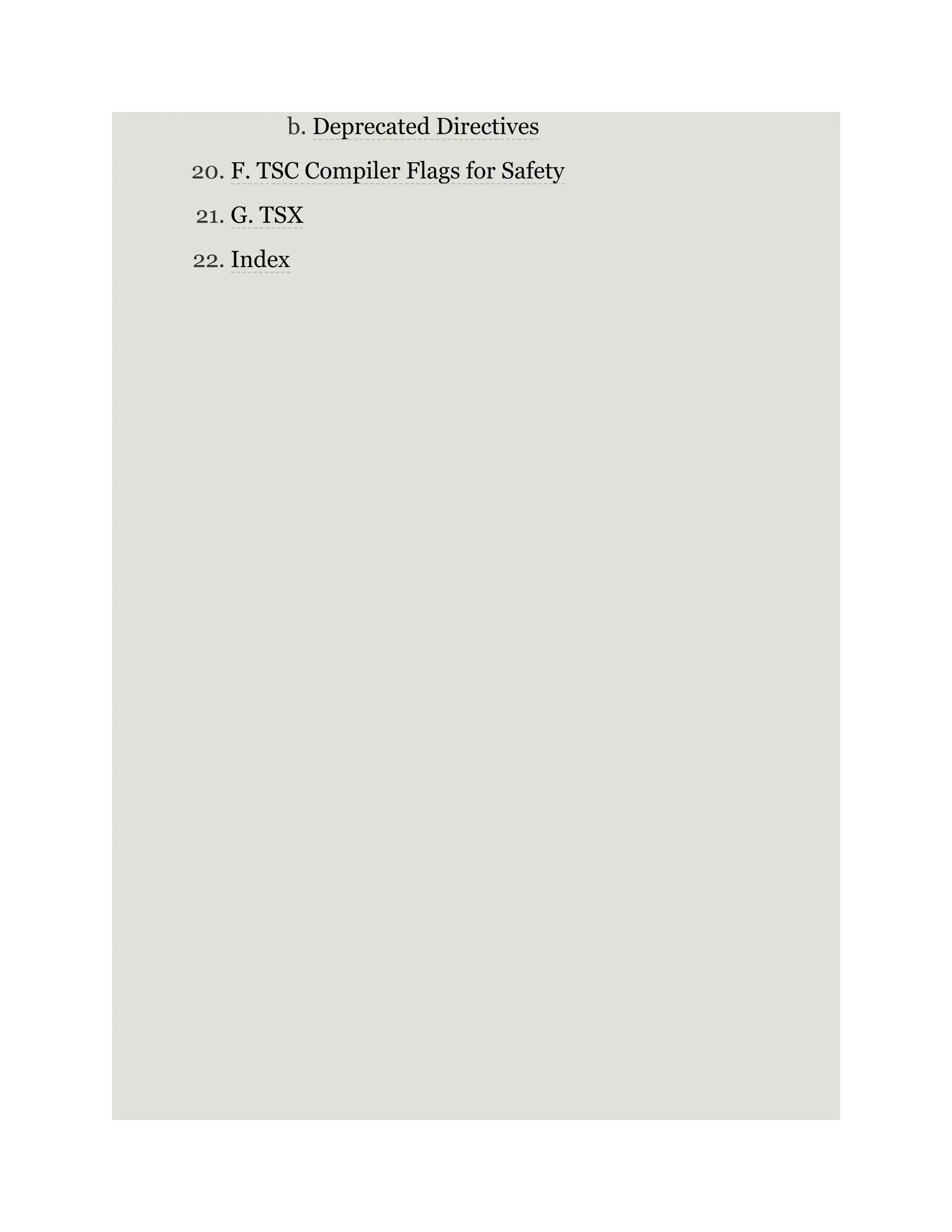 b. Deprecated Directives 20. F. TSC Compiler Flags for Safety 21. G. TSX 22. Index 