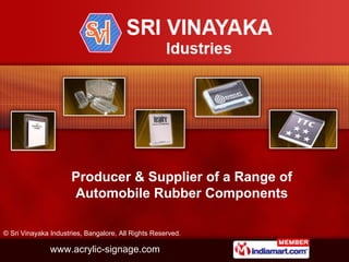 Producer & Supplier of a Range of Automobile Rubber Components 