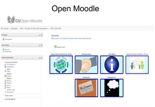 Open Moodle
 