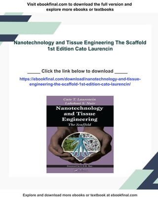 Nanotechnology and Tissue Engineering The Scaffold 1st Edition Cato ...