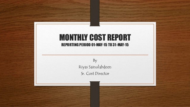 monthly cost of a monthly cost report may 15 monthly cost of a monthly cost report may 15