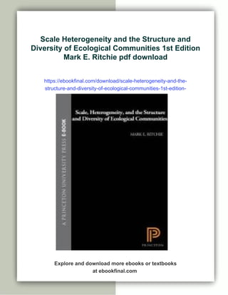 Scale Heterogeneity and the Structure and Diversity of Ecological ...