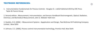 Chemical Process Instrumentation;General principles of measurement ...