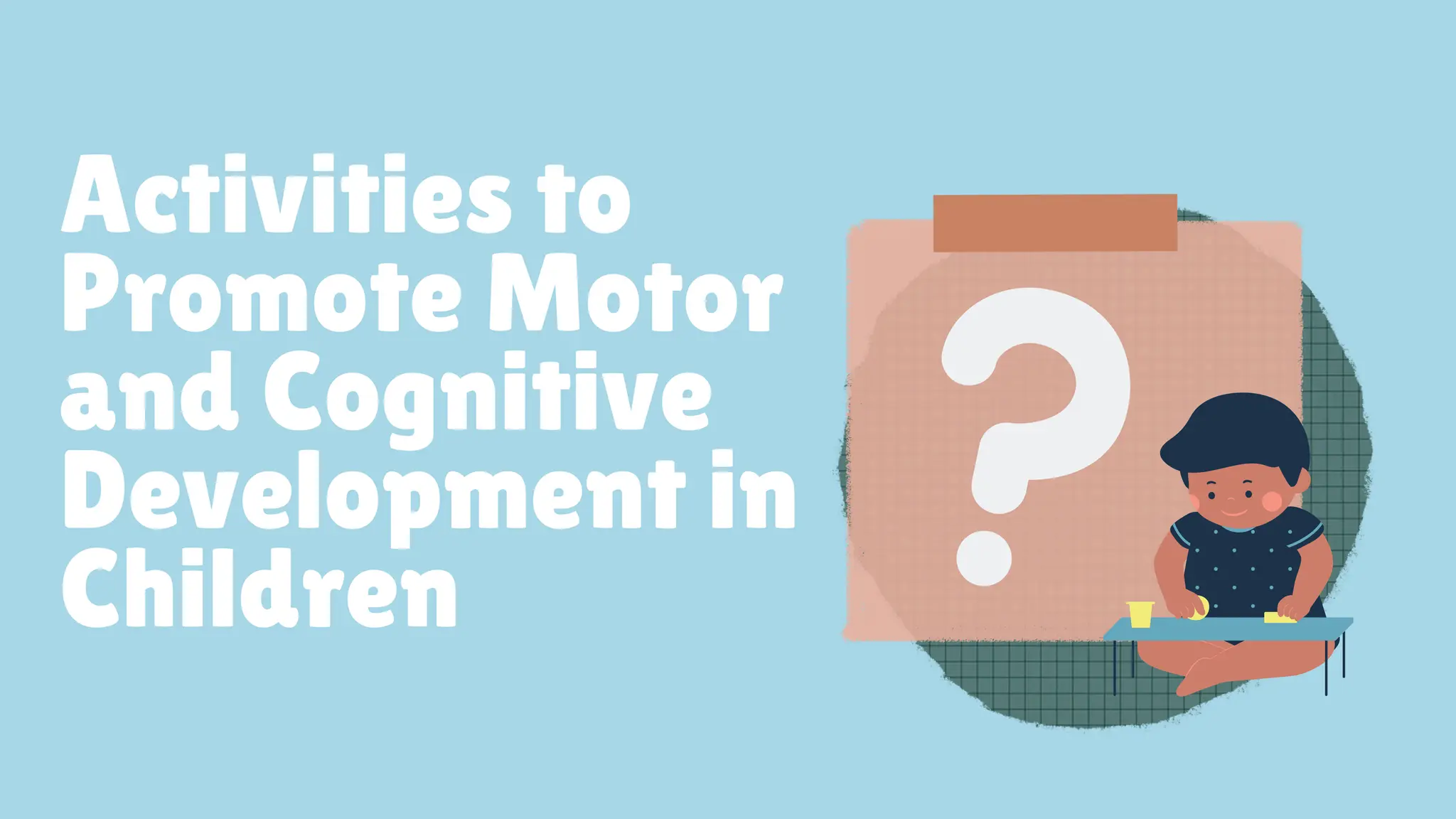 How to promote cognitive and motor development in children | PDF