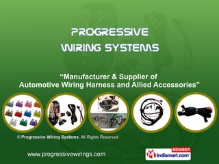 “ Manufacturer & Supplier of  Automotive Wiring Harness and Allied Accessories” 