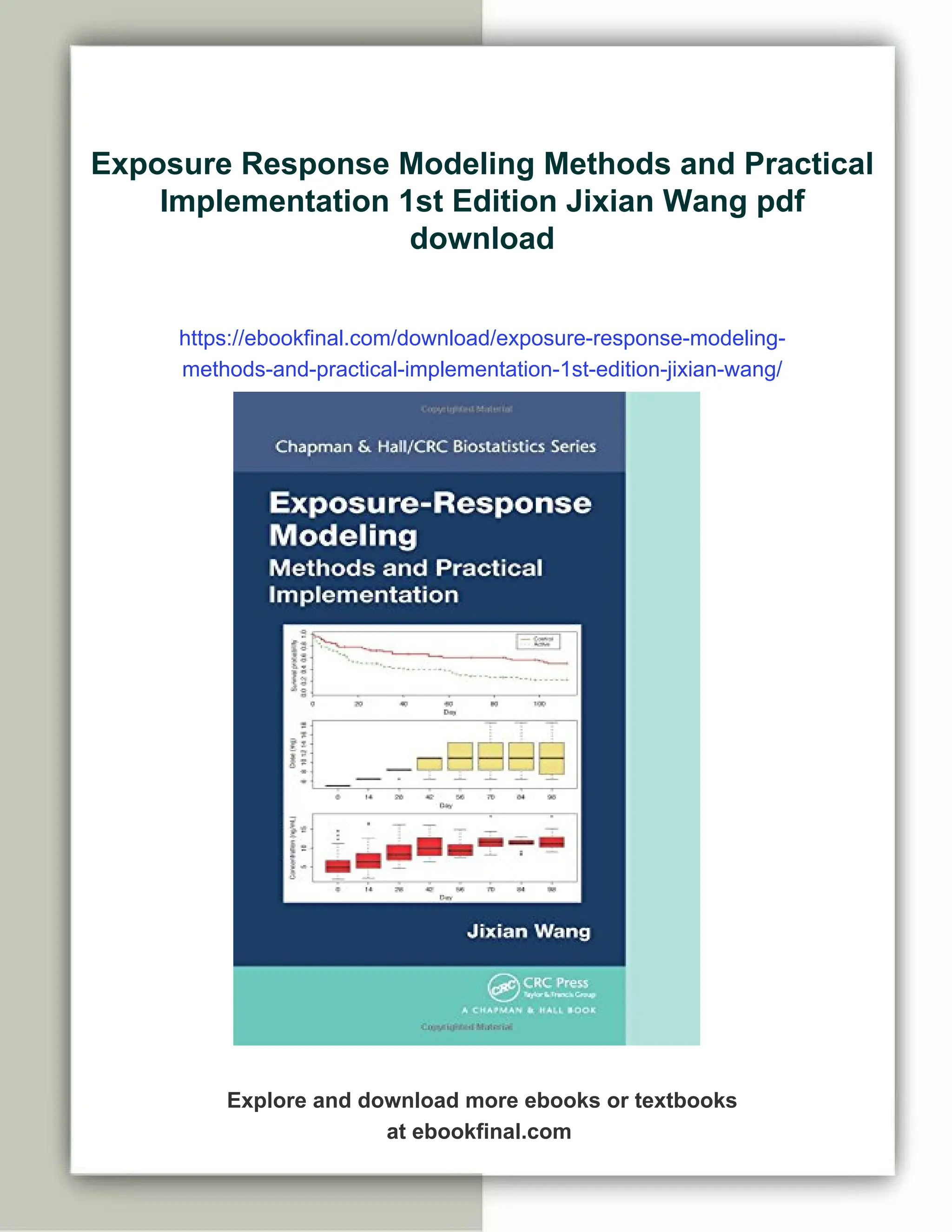 Exposure Response Modeling Methods and Practical
Implementation 1st Edition Jixian Wang pdf
download
https://ebookfinal.com/download/exposure-response-modeling-
methods-and-practical-implementation-1st-edition-jixian-wang/
Explore and download more ebooks or textbooks
at ebookfinal.com
 