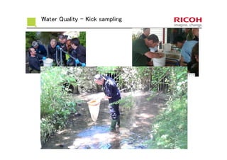 Water Quality – Kick sampling
 