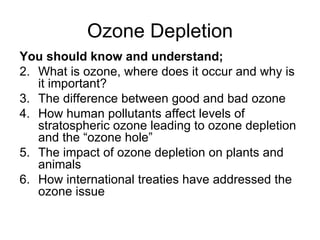 Ozone Depletion ,[object Object],[object Object],[object Object],[object Object],[object Object],[object Object]
