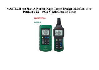 MASTECH ms6818Â Advanced Kabel Tester Tracker Multifunktions-
Detektor 12Â ~ 400Â V Rohr Locator Meter
 