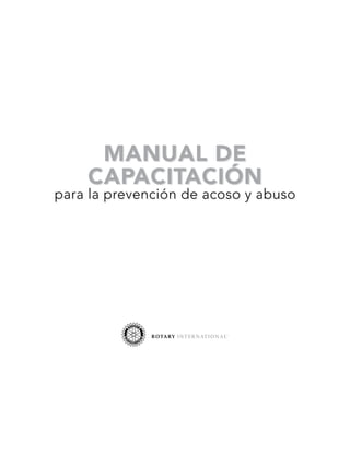 Manual de
    capacitación
para la prevención de acoso y abuso
 