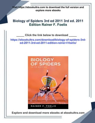 Biology of Spiders 3rd ed 2011 3rd ed. 2011 Edition Rainer F