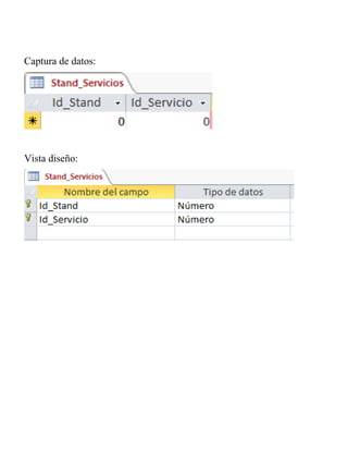 Captura de datos:
Vista diseño:
 