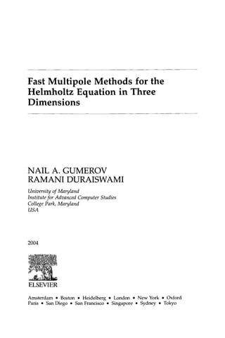 Fast Multipole Methods For The Helmholtz Equation In Three Dimensions ...