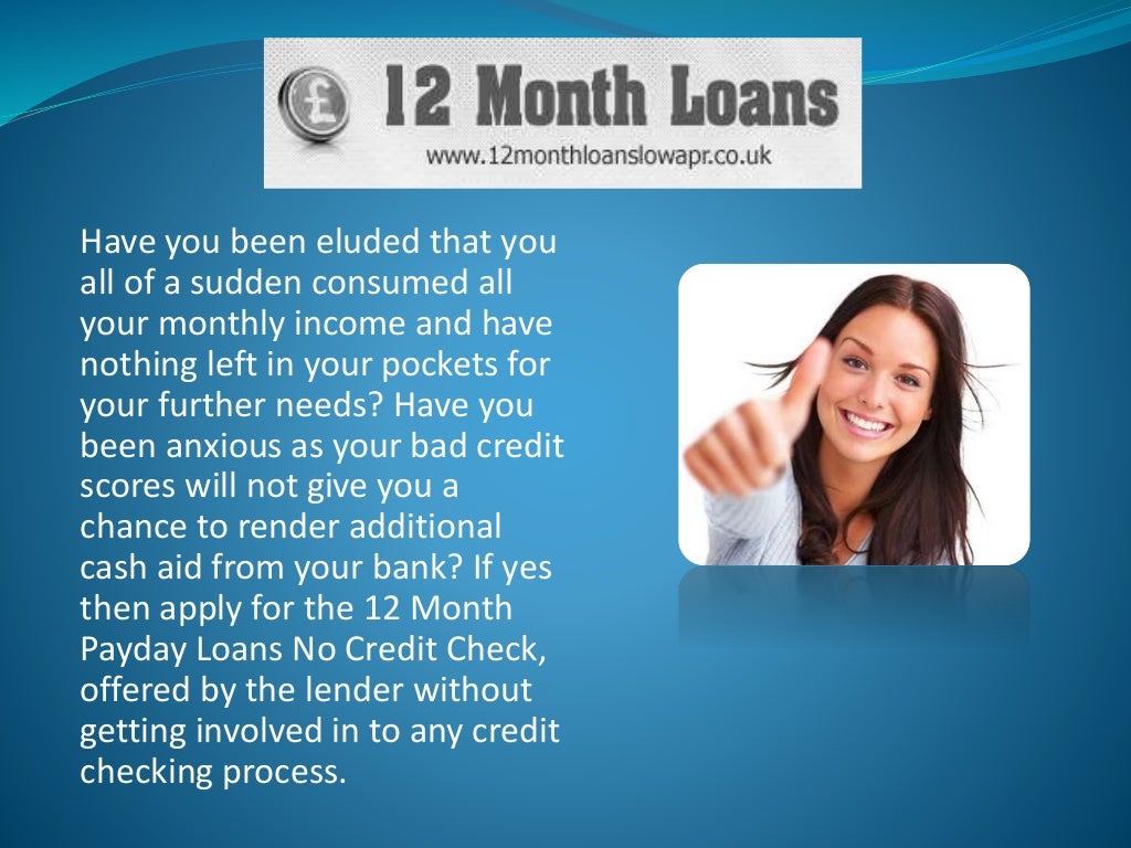 12 Month Loans Low APR http://www.12monthloanslowapr.co.uk/