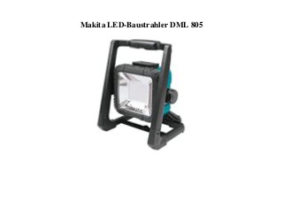 Makita LED-Baustrahler DML 805
 