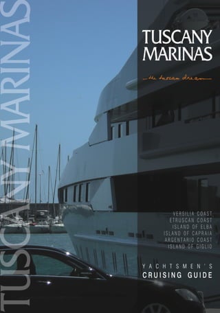 Tuscany Marinas - Yachtmen's cruising guide
