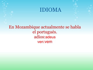 MOZAMBIQUE