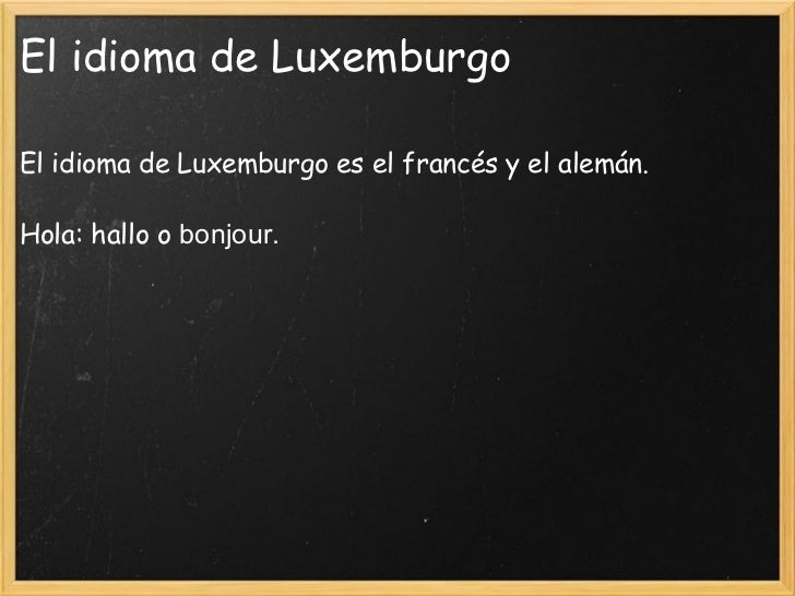 Que Idioma Se Habla En Luxemburgo