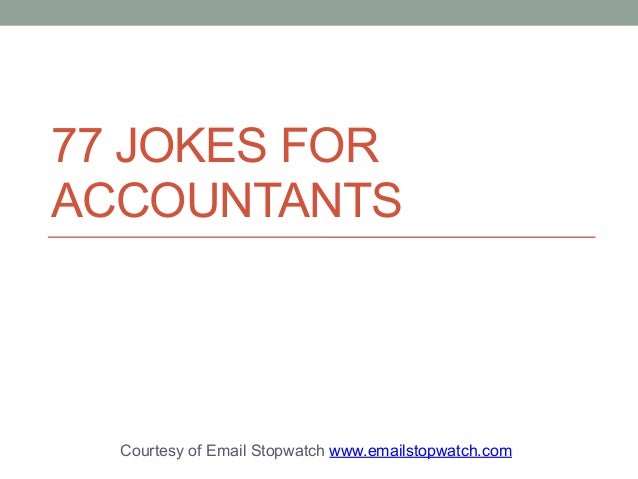 77 hilarious accounting jokes accounting jokes