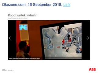 © ABB
| Slide 12
Okezone.com, 16 September 2015, Link
September 29, 2015
 