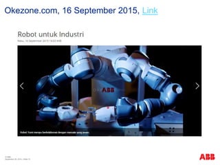 © ABB
| Slide 15
Okezone.com, 16 September 2015, Link
September 29, 2015
 