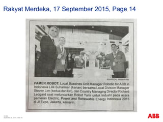 © ABB
| Slide 18
Rakyat Merdeka, 17 September 2015, Page 14
September 29, 2015
 